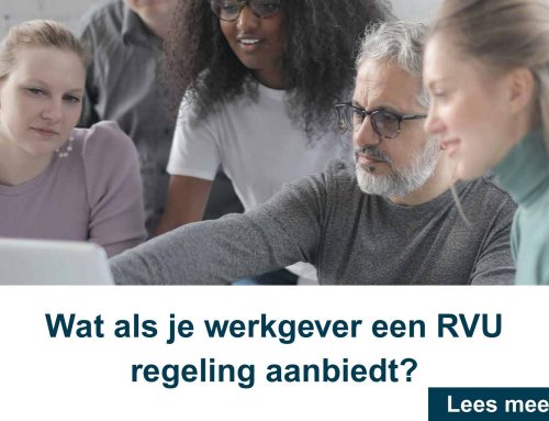Wat als je werkgever een RVU regeling aanbiedt?
